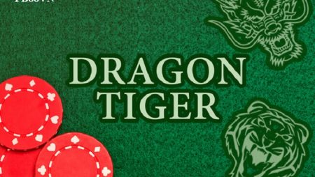 Kinh Nghiệm Chơi Dragon & Tiger (Rồng & Hổ)