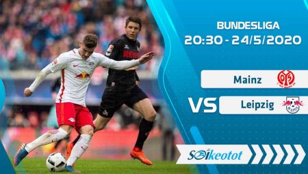 W88 Dự đoán Mainz vs RB Leipzig lúc 20h30 ngày 24/5/2020