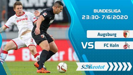 W88 Dự đoán Augsburg vs FC Koln lúc 23h30 ngày 7/6/2020