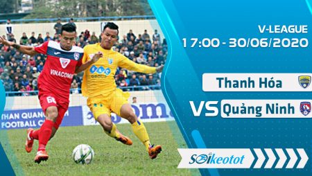 W88 Dự đoán Thanh Hóa vs Than Quảng Ninh lúc 17h ngày 30/6/2020