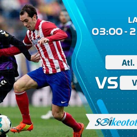 W88 Dự đoán Atl. Madrid vs Valladolid lúc 3h ngày 21/6/2020
