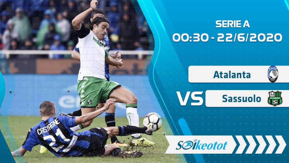 W88 Dự đoán Atalanta vs Sassuolo lúc 0h30 ngày 22/6/2020