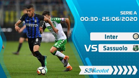 W88 Dự đoán Inter vs Sassuolo lúc 0h30 ngày 25/6/2020