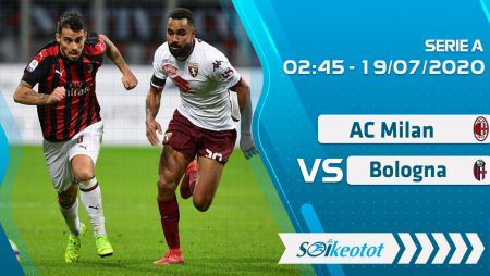 W88 Dự đoán AC Milan vs Bologna lúc 2h45 ngày 19/7/2020