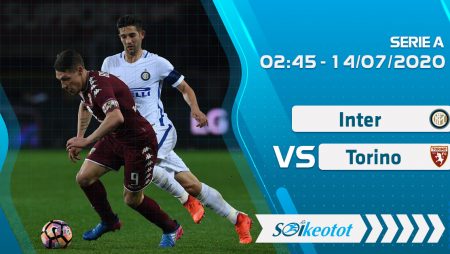 W88 Dự đoán Inter vs Torino lúc 2h45 ngày 14/7/2020