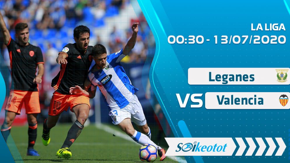 W88 Dự đoán Leganes vs Valencia lúc 0h30 ngày 13/7/2020
