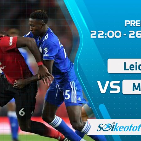 W88 Dự đoán Leicester vs Manchester Utd lúc 22h ngày 26/7/2020