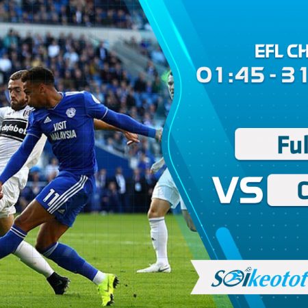 W88 Dự đoán Fulham vs Cardiff lúc 1h45 ngày 31/7/2020