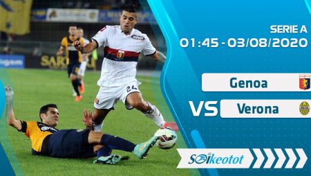W88 Dự đoán Genoa vs Verona lúc 1h45 ngày 3/8/2020