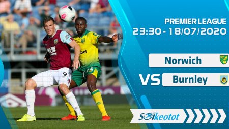W88 Dự đoán Norwich vs Burnley lúc 23h30 ngày 18/7/2020