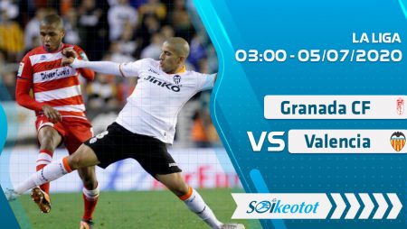 W88 Dự đoán Granada CF vs Valencia lúc 3h ngày 5/7/2020