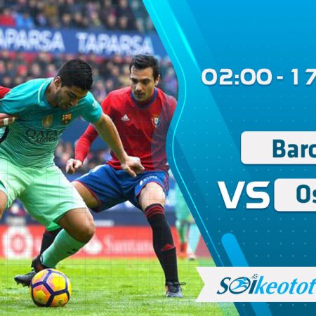 W88 Dự đoán Barcelona vs Osasuna lúc 2h ngày 17/7/2020