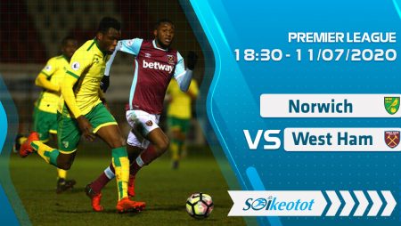W88 Dự đoán Norwich vs West Ham lúc 18h30 ngày 11/7/2020