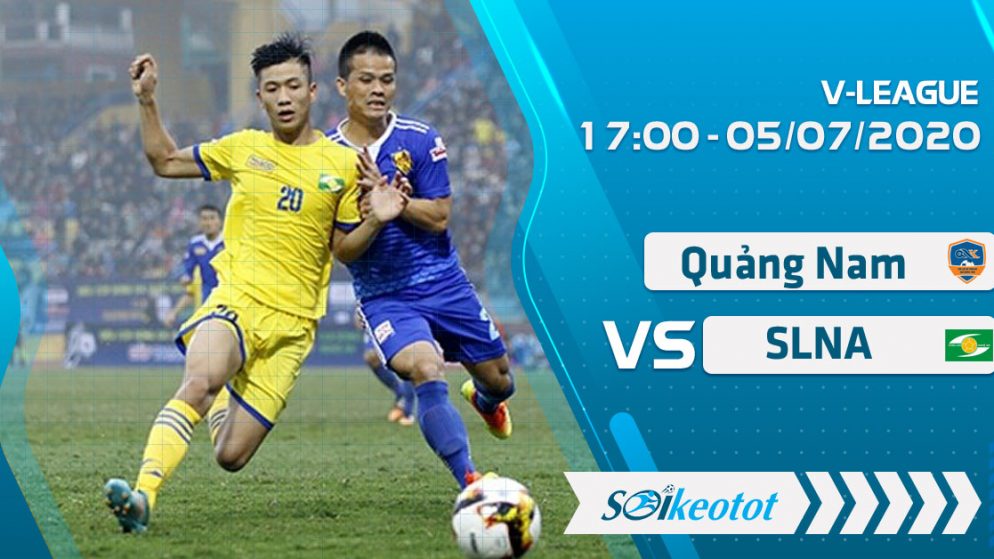 W88 Dự đoán Quảng Nam vs SLNA lúc 17h ngày 5/7/2020