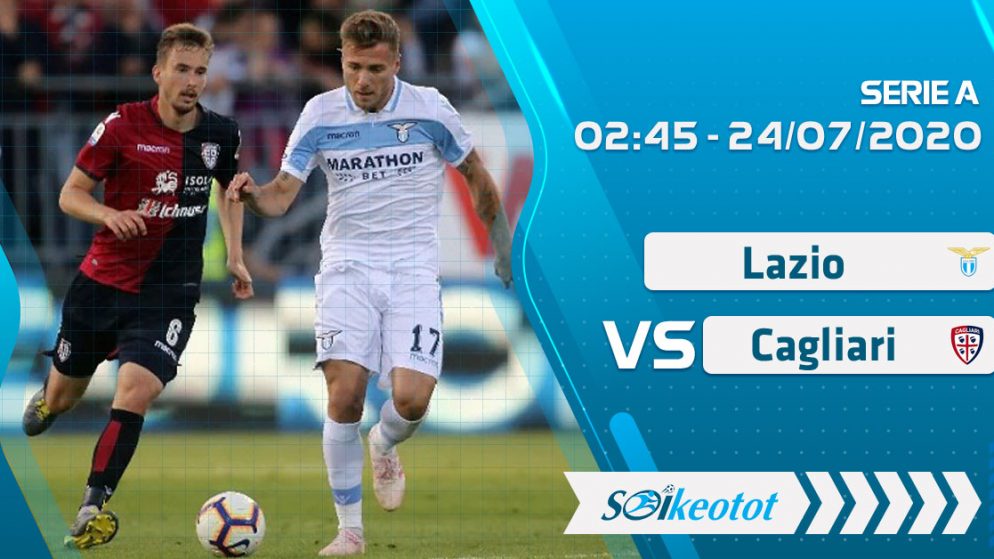 W88 Dự đoán Lazio vs Cagliari lúc 2h45 ngày 24/7/2020
