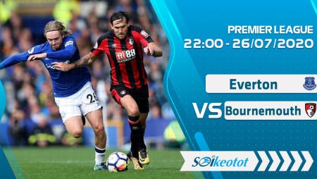 W88 Dự đoán Everton vs Bournemouth lúc 22h ngày 26/7/2020