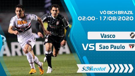 W88 Dự đoán Vasco vs Sao Paulo lúc 2h ngày 17/8/2020