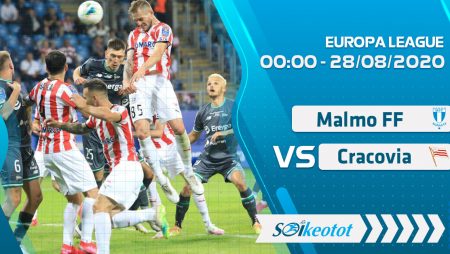 W88 Dự đoán Malmo FF vs Cracovia lúc 0h ngày 28/8/2020