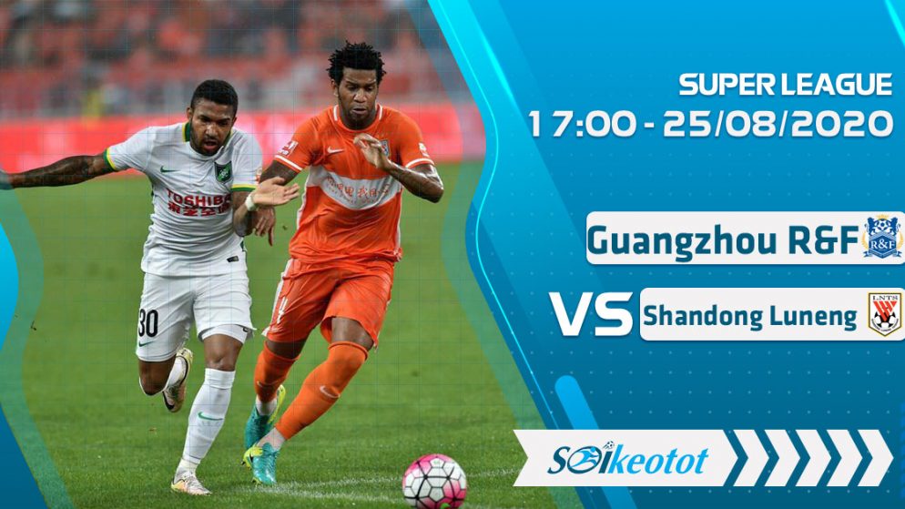 W88 Dự đoán Guangzhou R&F vs Shandong Luneng lúc 17h ngày 25/8/2020