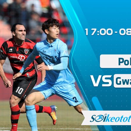 W88 Dự đoán Pohang vs Gwangju FC lúc 17h ngày 8/8/2020