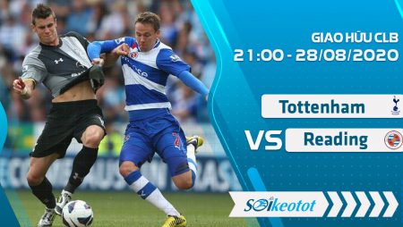 W88 Dự đoán Tottenham vs Reading lúc 21h ngày 28/8/2020