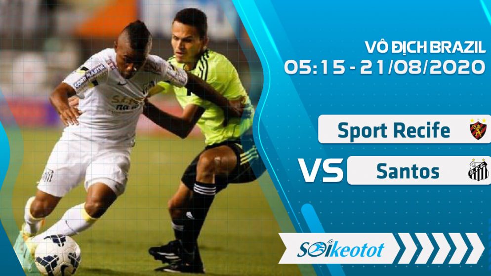 W88 Dự đoán Sport Recife vs Santos lúc 5h15 ngày 21/8/2020