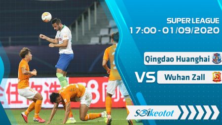 W88 Dự đoán Qingdao Huanghai vs Wuhan Zall lúc 17h ngày 1/9/2020