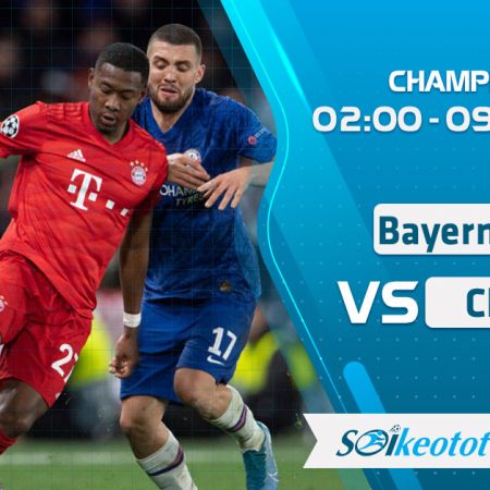 W88 Dự đoán Bayern Munich vs Chelsea lúc 2h ngày 9/8/2020