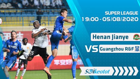 W88 Dự đoán Henan Jianye vs Guangzhou R&F lúc 19h ngày 5/8/2020