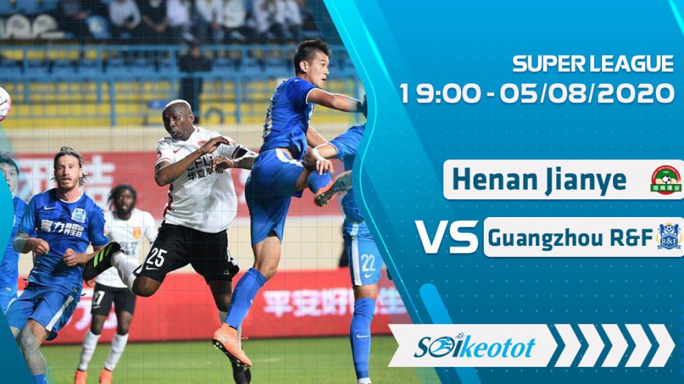 W88 Dự đoán Henan Jianye vs Guangzhou R&F lúc 19h ngày 5/8/2020