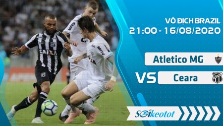 W88 Dự đoán Atletico MG vs Ceara lúc 21h ngày 16/8/2020