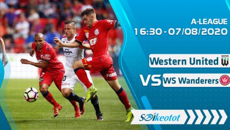 W88 Dự đoán Western United vs WS Wanderers lúc 16h30 ngày 7/8/2020