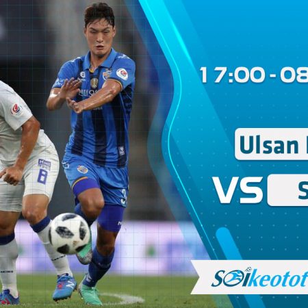 W88 Dự đoán Ulsan Hyundai vs Suwon Bluewings lúc 17h ngày 8/8/2020