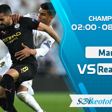W88 Dự đoán Manchester City vs Real Madrid lúc 2h ngày 8/8/2020