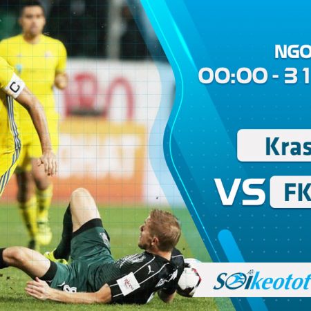 W88 Dự đoán Krasnodar vs FK Rostov lúc 0h ngày 31/8/2020