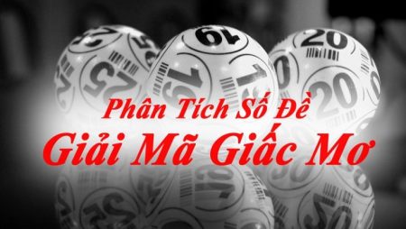 Giải mã giấc mơ lô đề chính xác nhất 2020