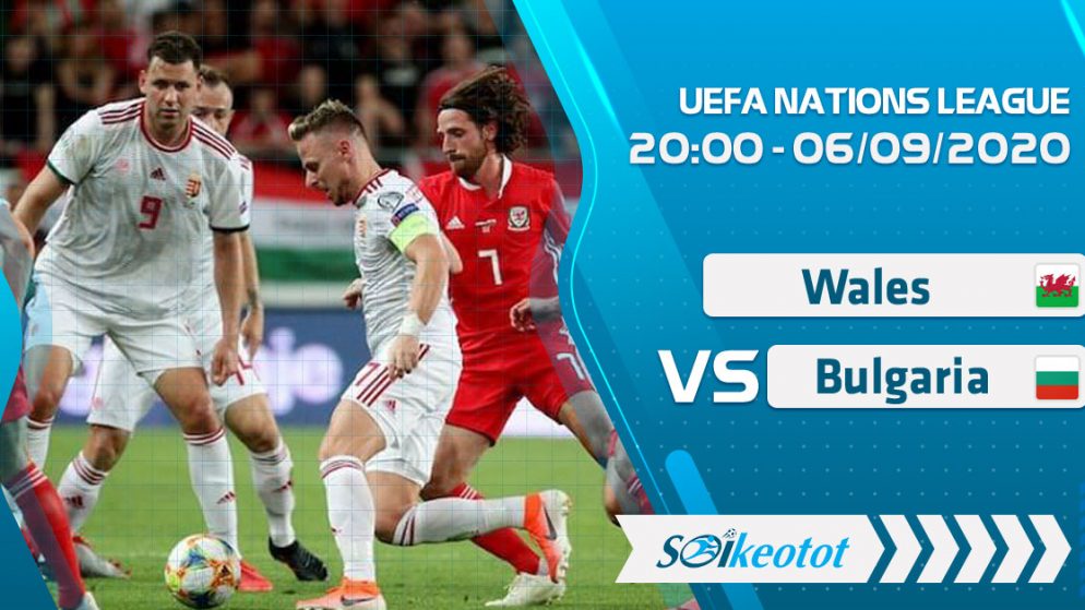 W88 Dự đoán Wales vs Bulgaria lúc 20h ngày 6/9/2020