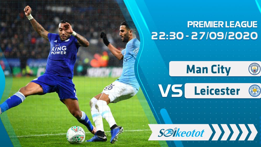 W88 Dự đoán Manchester City vs Leicester lúc 22h30 ngày 27/9/2020