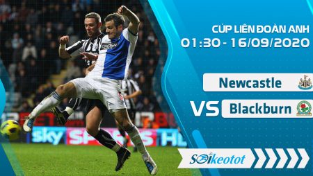 W88 Dự đoán Newcastle vs Blackburn lúc 1h30 ngày 16/9/2020