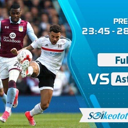 W88 Dự đoán Fulham vs Aston Villa lúc 23h45 ngày 28/9/2020