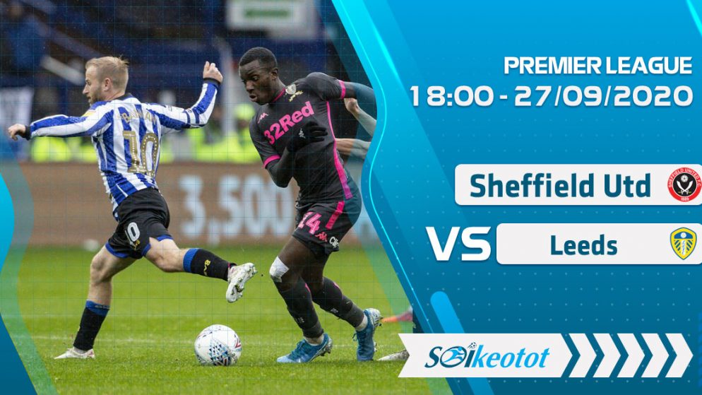 W88 Dự đoán Sheffield Utd vs Leeds lúc 18h ngày 27/9/2020
