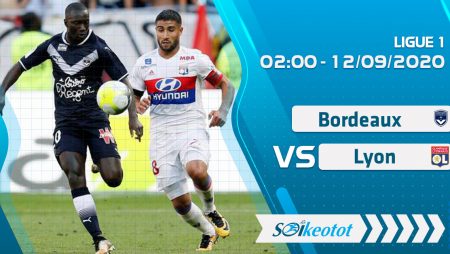 W88 Dự đoán Bordeaux vs Lyon lúc 2h ngày 12/9/2020
