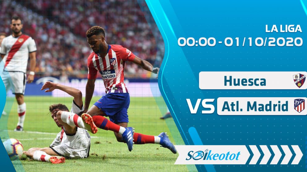 W88 Dự đoán Huesca vs Atl. Madrid lúc 0h ngày 1/10/2020