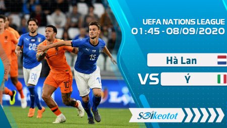 W88 Dự đoán Netherlands vs Italy lúc 1h45 ngày 8/9/2020