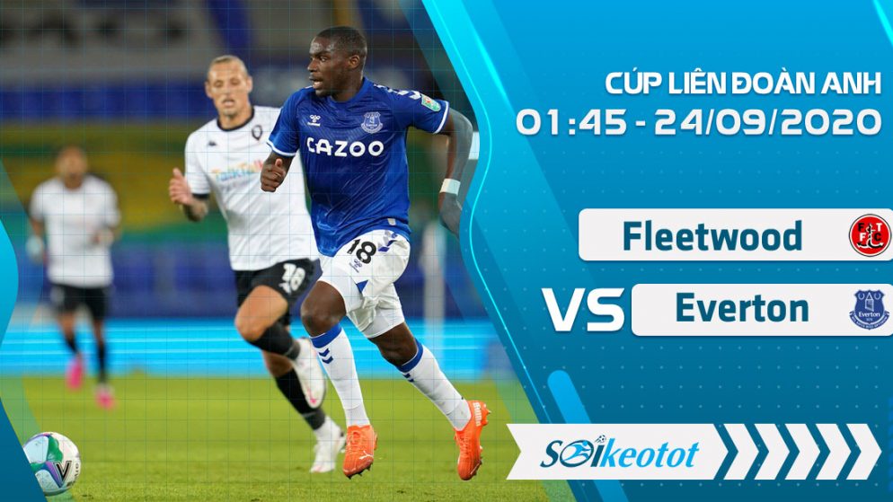 W88 Dự đoán Fleetwood vs Everton lúc 1h45 ngày 24/9/2020