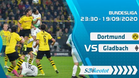 W88 Dự đoán Dortmund vs B. Monchengladbach lúc 23h30 ngày 19/9/2020