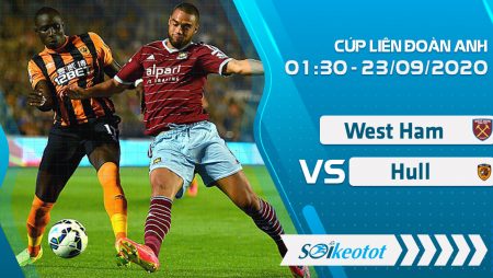 W88 Dự đoán West Ham vs Hull City lúc 1h30 ngày 23/9/2020