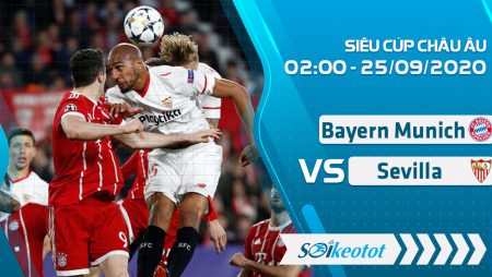 W88 Dự đoán Bayern Munich vs Sevilla lúc 2h ngày 25/9/2020