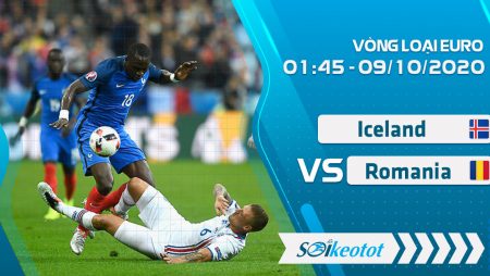 W88 Dự đoán Iceland vs Romania lúc 1h45 ngày 9/10/2020