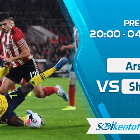 W88 Dự đoán Arsenal vs Sheffield Utd lúc 20h ngày 4/10/2020